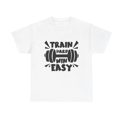 Train Hard Win Easy Unisex Heavy Cotton Tee