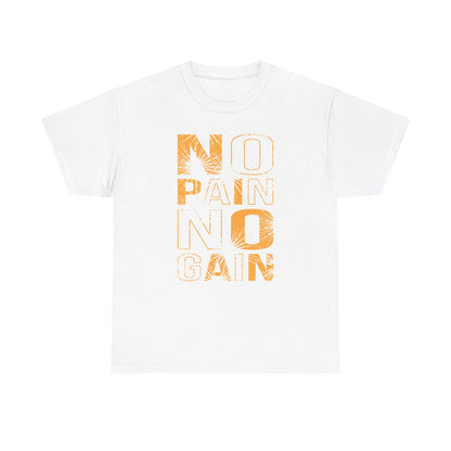 Inspirational Unisex Heavy Cotton Tee - "No Pain No Gain"