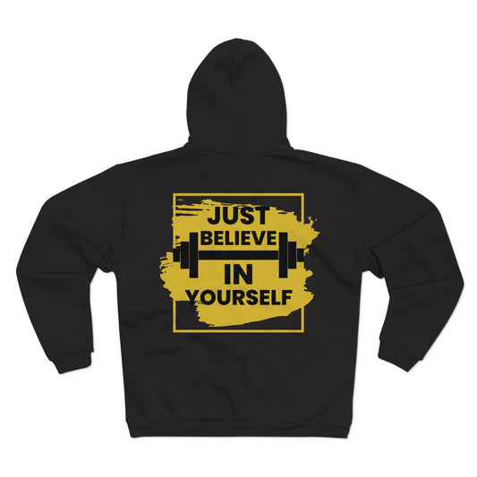 Motivational Zip Sweatshirt - Just Believe in Yourself