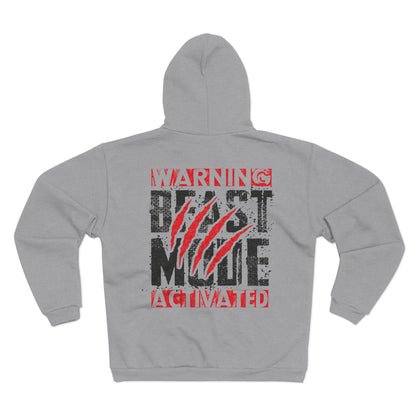 Warning: Beast Mode Activated Unisex Hooded Zip Sweatshirt