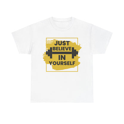 Motivational Fitness Tee - Just Believe in Yourself