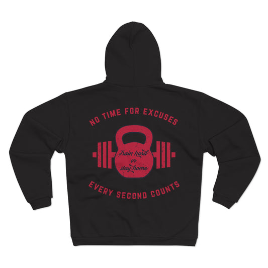 No Time for Excuses Unisex Hooded Zip Sweatshirt - Perfect for Fitness Enthusiasts