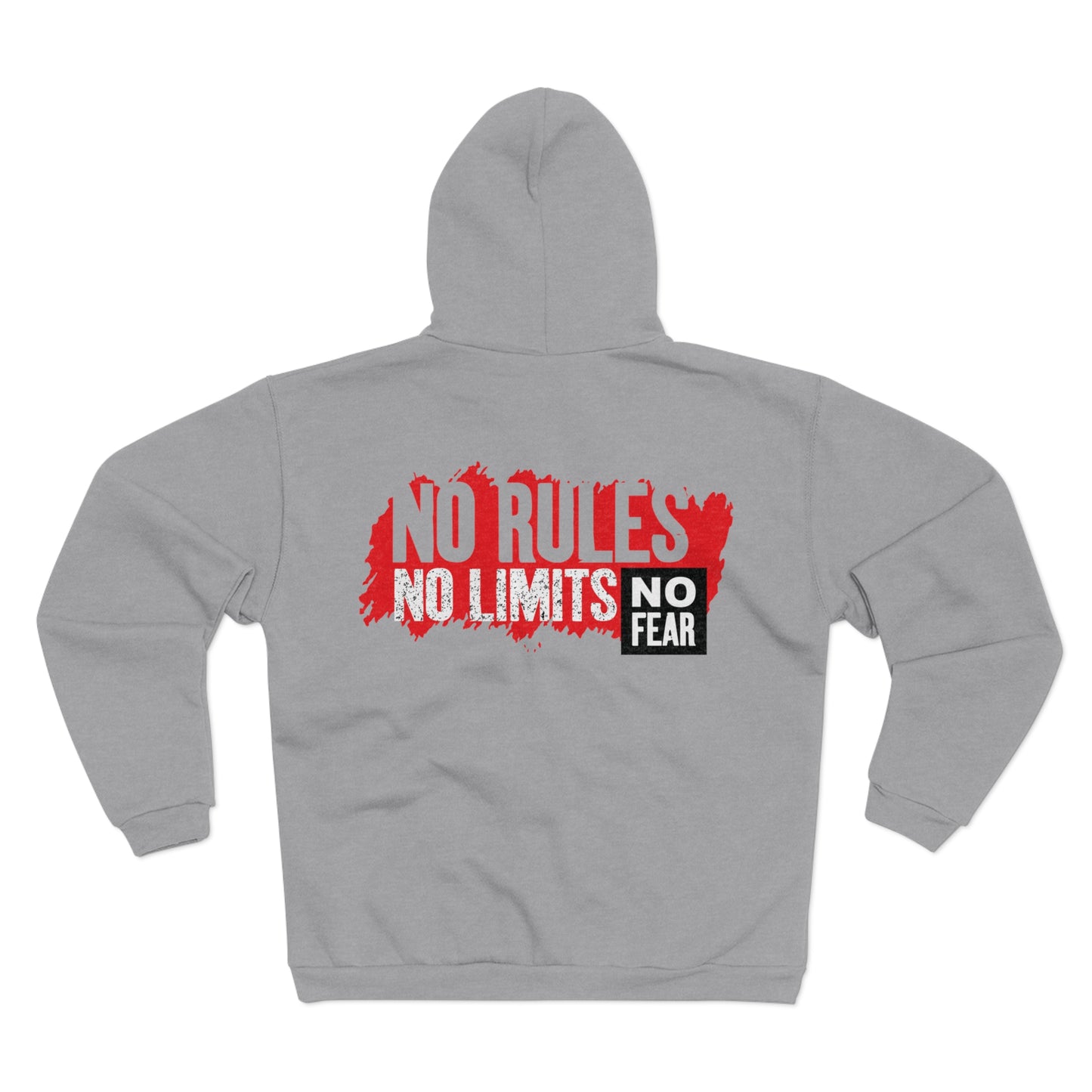 Unisex Zip Sweatshirt - "No Rules, No Limits, No Fear" Motivational Hoodie