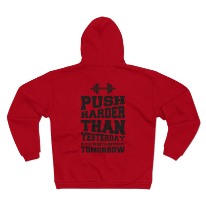 Motivational Fitness Hoodie - "Push Harder Than Yesterday" Unisex Hooded Zip Sweatshirt