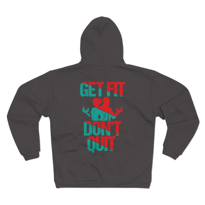 Motivational Zip Hoodie - 'Get Fit Don't Quit'