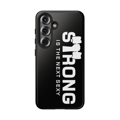 Strong is the Next Sexy Phone Case - Tough Cases for Fitness Enthusiasts