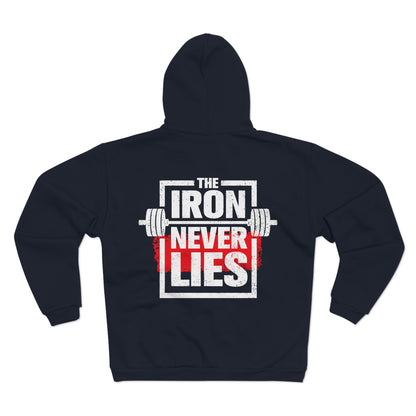 Unisex Hooded Zip Sweatshirt - 'The Iron Never Lies' - Perfect for Fitness Enthusiasts