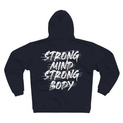 Strong Mind Strong Body Unisex Hooded Zip Sweatshirt - Motivational Fitness  Hoodie