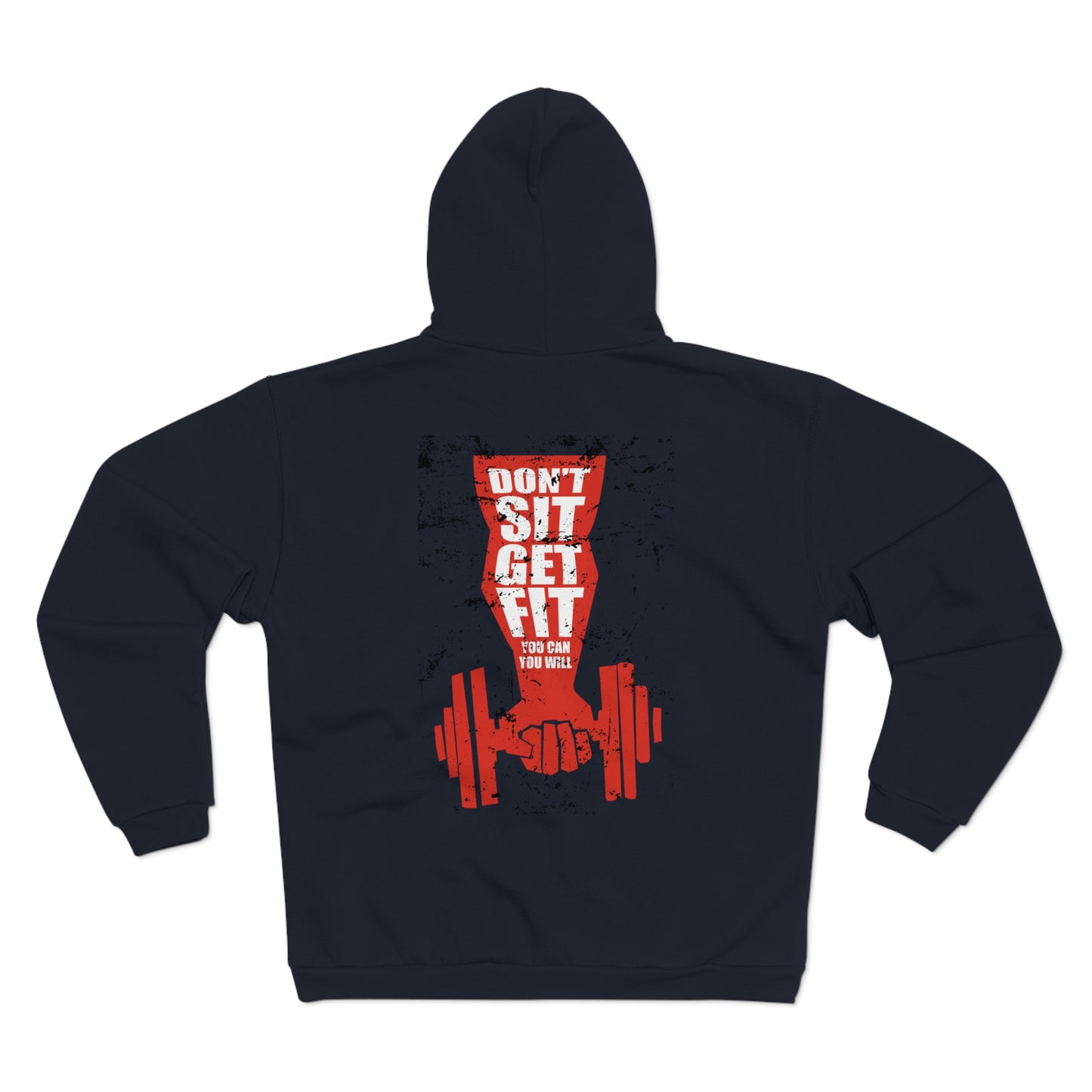 Motivational Workout Hoodies - "Don't Sit, Get Fit!" Fitness Unisex Hooded Zip Sweatshirt
