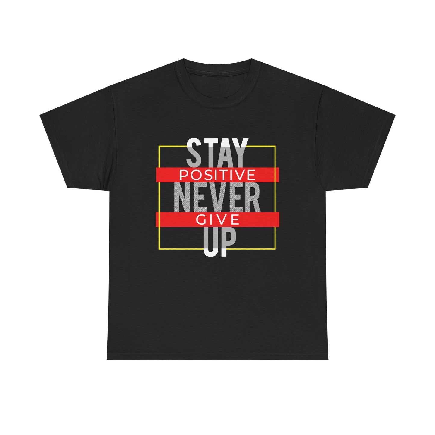 Stay Positive Unisex Heavy Cotton Tee - Motivational Graphic T-Shirt