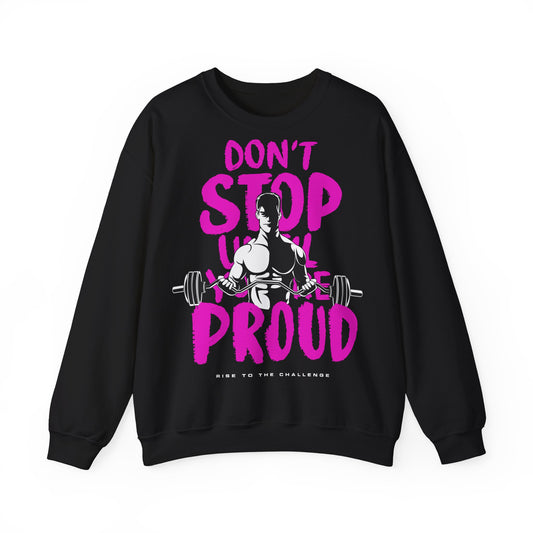 Motivational  Unisex Heavy Blend™ Crewneck Sweatshirt - 'Don't Stop Until You're Proud' - Fitness Apparel for Gym Lovers