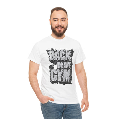 Back In Gym Unisex Heavy Cotton Tee