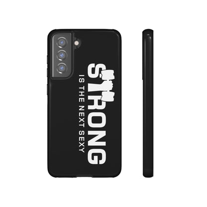Strong is the Next Sexy Phone Case - Tough Cases for Fitness Enthusiasts