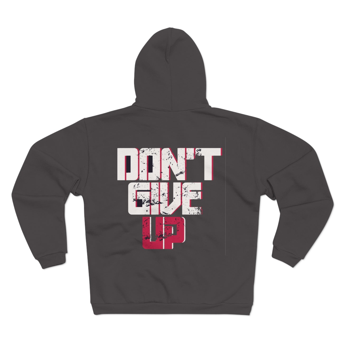 Motivational Unisex Hooded Zip Sweatshirt - 'Don't Give Up'