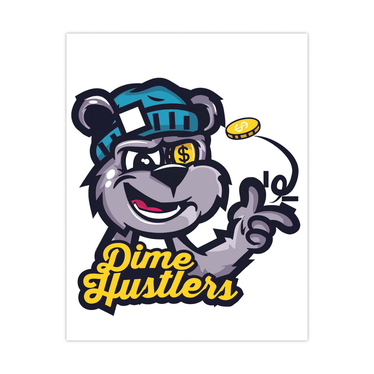 Dime Hustlers Matte Poster - Bold Street Art Decor for Hustlers