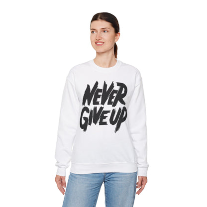 Motivational Crewneck Sweatshirt - "Never Give Up"