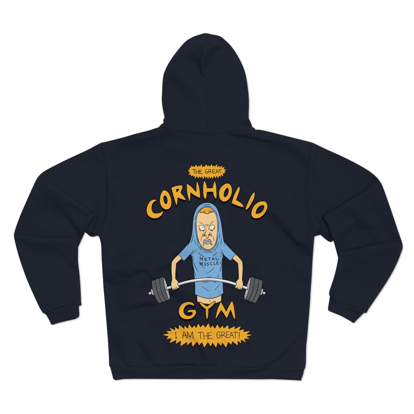 Cornholio Gym Unisex Hooded Zip Sweatshirt  - I Am The Great Workout Hoodie