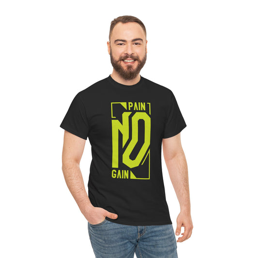 No Pain No Gain Unisex Heavy Cotton Tee - Motivational Gym Shirt