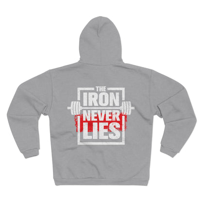 Unisex Hooded Zip Sweatshirt - 'The Iron Never Lies' - Perfect for Fitness Enthusiasts
