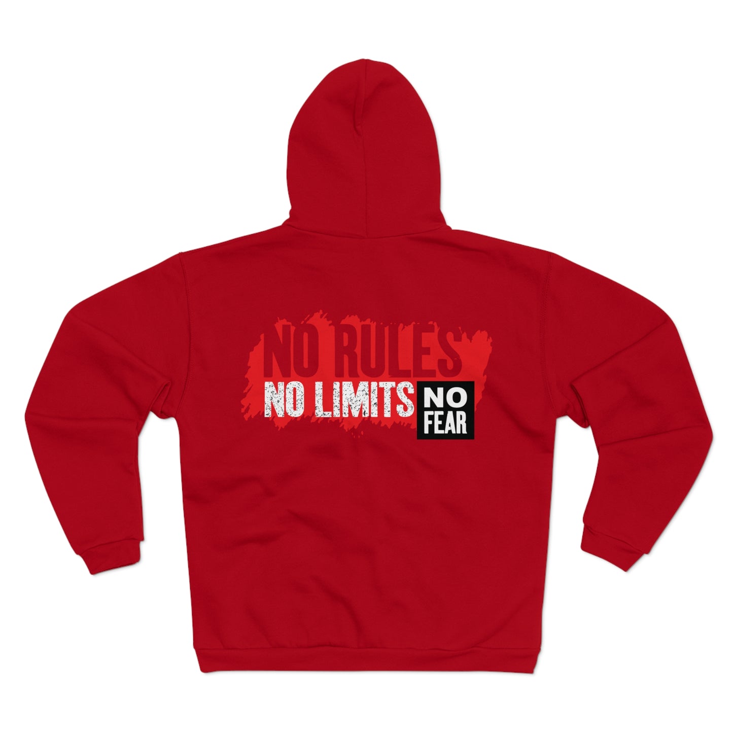 Unisex Zip Sweatshirt - "No Rules, No Limits, No Fear" Motivational Hoodie