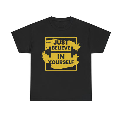 Motivational Fitness Tee - Just Believe in Yourself