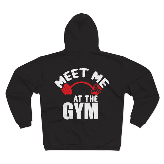 Unisex Gym Motivation Zip Hoodie - 'Meet Me at the Gym'