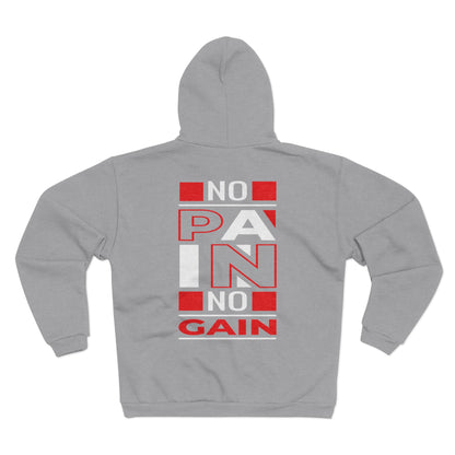 No Pain No Gain Unisex Hooded Zip Sweatshirt - Motivational Fitness Apparel