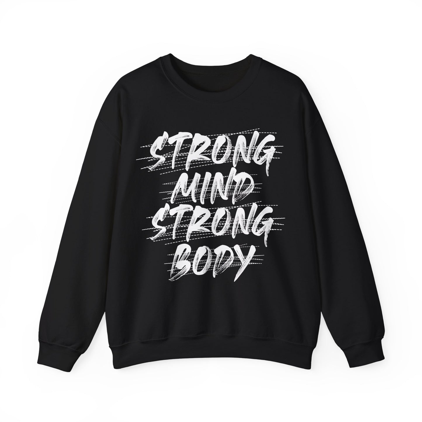 Strong Mind Strong Body Crewneck Sweatshirt - Motivational Fitness Apparel