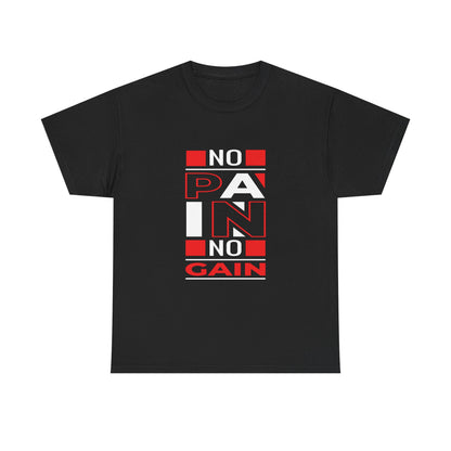No Pain No Gain Unisex Heavy Cotton Tee - Motivational Fitness Shirt