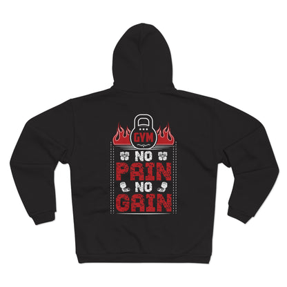 No Pain No Gain Unisex Hooded Zip Sweatshirt - Gym Motivation Apparel