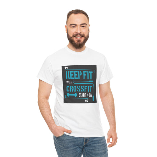 Keep Fit CrossFit Unisex Heavy Cotton Tee - Fitness Motivation Shirt