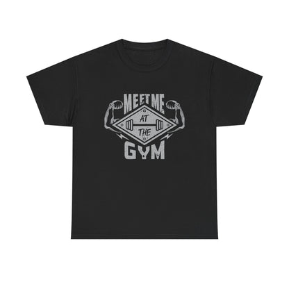 Meet Me at the Gym Unisex Heavy Cotton Tee - Fitness Motivational Shirt