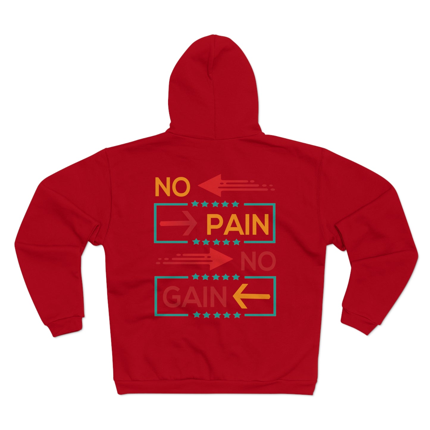 Motivational Unisex Hooded Zip Sweatshirt - No Pain No Gain