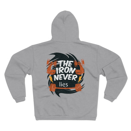 Motivational Fitness Zip Hoodie - "The Iron Never Lies"