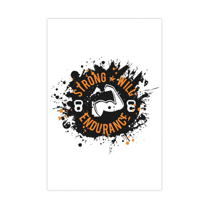Motivational Fitness Matte Poster - 'Strong Will Endurance' Wall Art