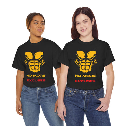 No More Excuses Motivational Unisex Heavy Cotton Tee