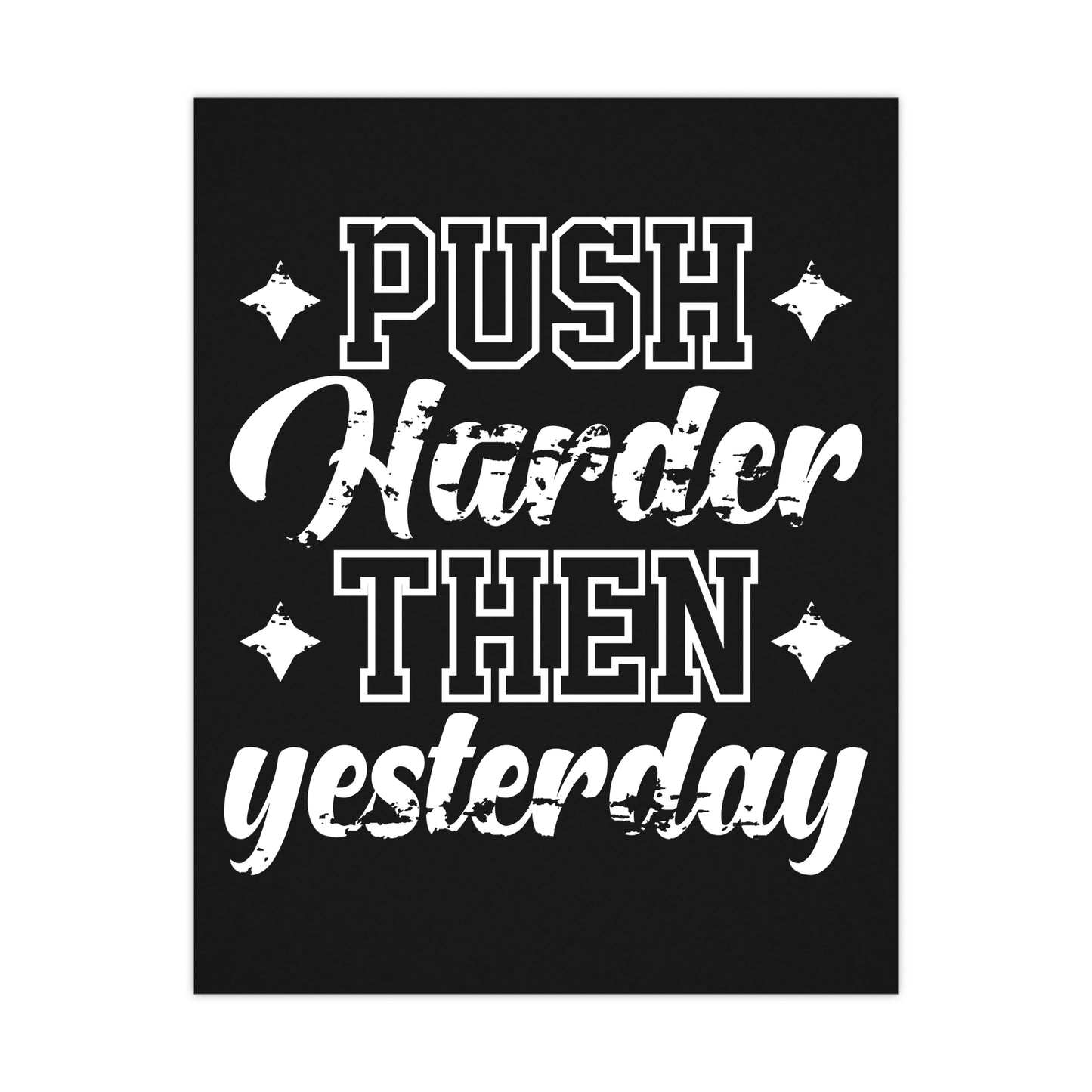 Motivational Wall Art Poster - "Push Harder Than Yesterday" Inspirational Decor