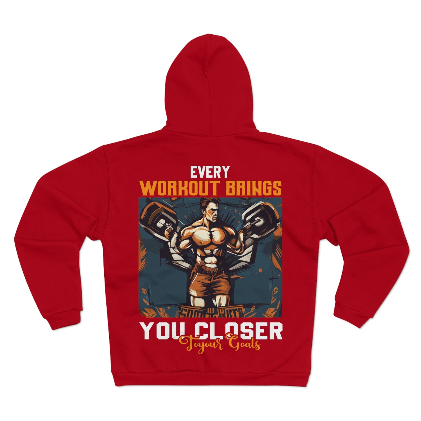 Every Workout Brings You Closer Unisex Hooded Zip Sweatshirt