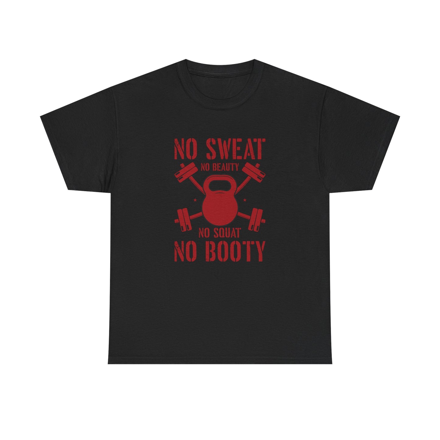 Fitness Motivational Unisex Heavy Cotton Tee - "No Sweat No Beauty, No Squat No Booty"