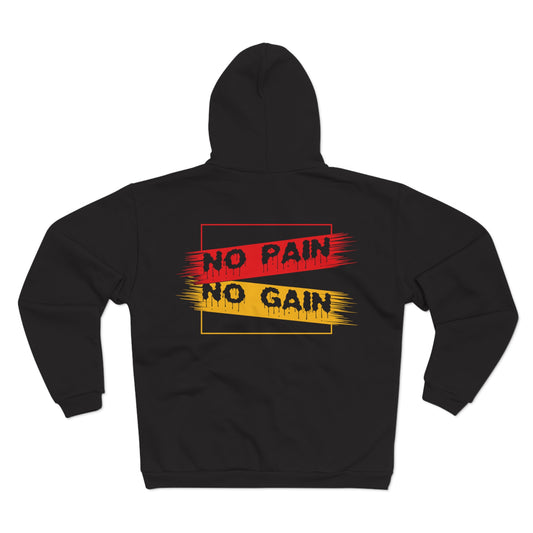 No Pain No Gain Unisex Hooded Zip Sweatshirt - Motivational Activewear