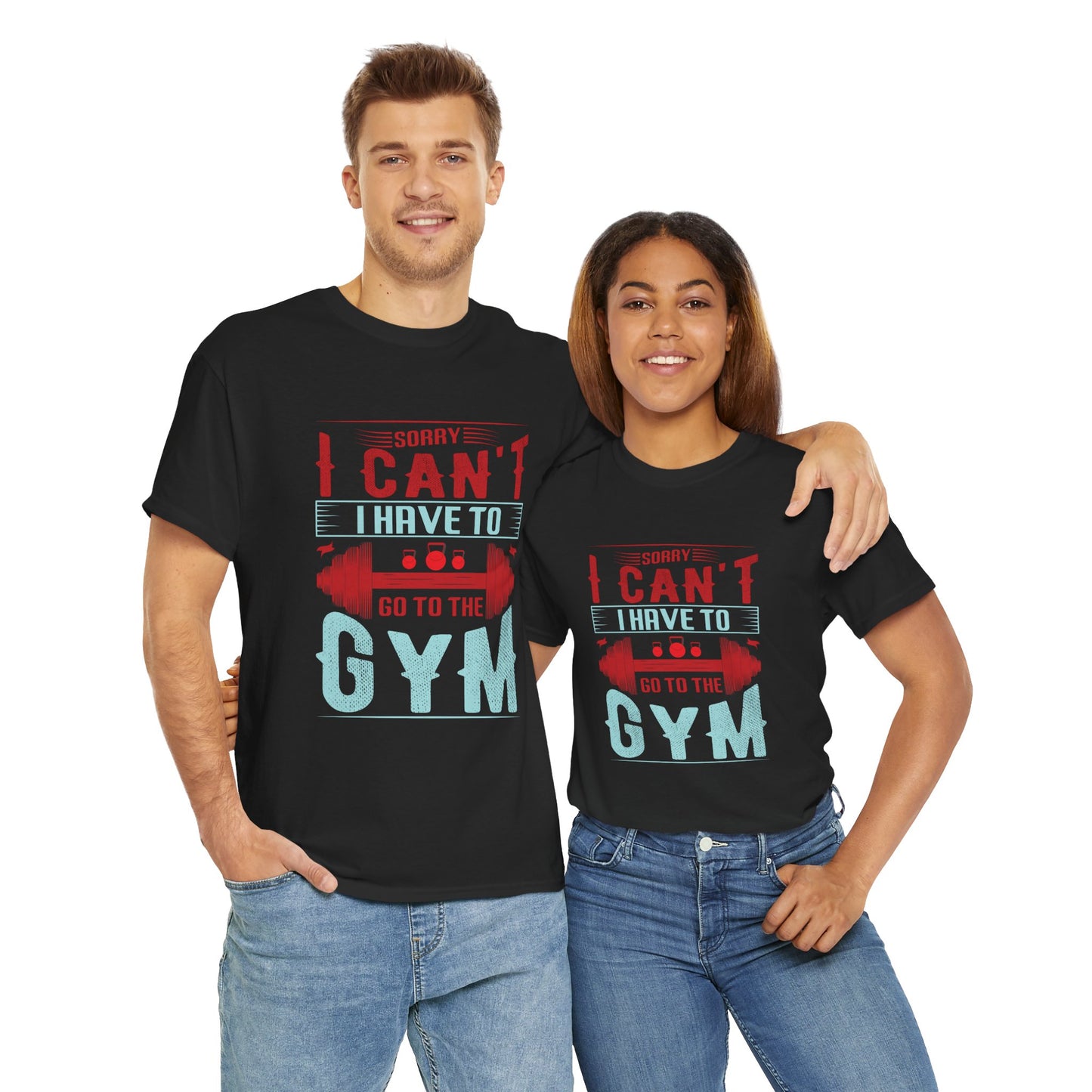 Gym Motivation Unisex Heavy Cotton Tee - 'Sorry I Can't I Have to Go to the Gym'
