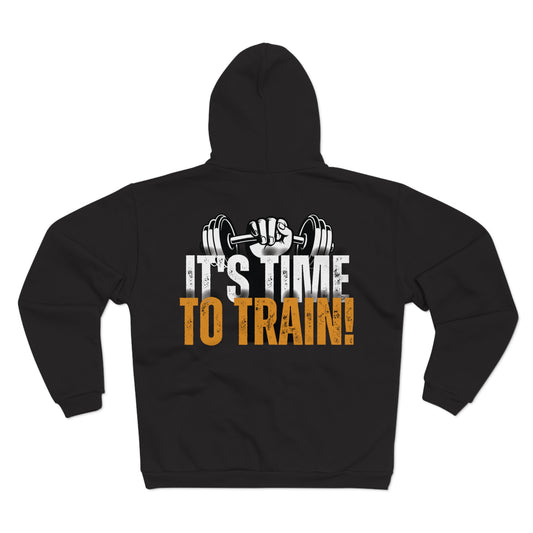 Unisex Zip Sweatshirt - 'It's Time to Train!' - Motivational Gym Hoodie
