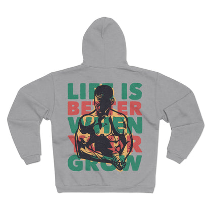 Unisex Hooded Zip Sweatshirt - 'Life is Better When You Grow' Graphic