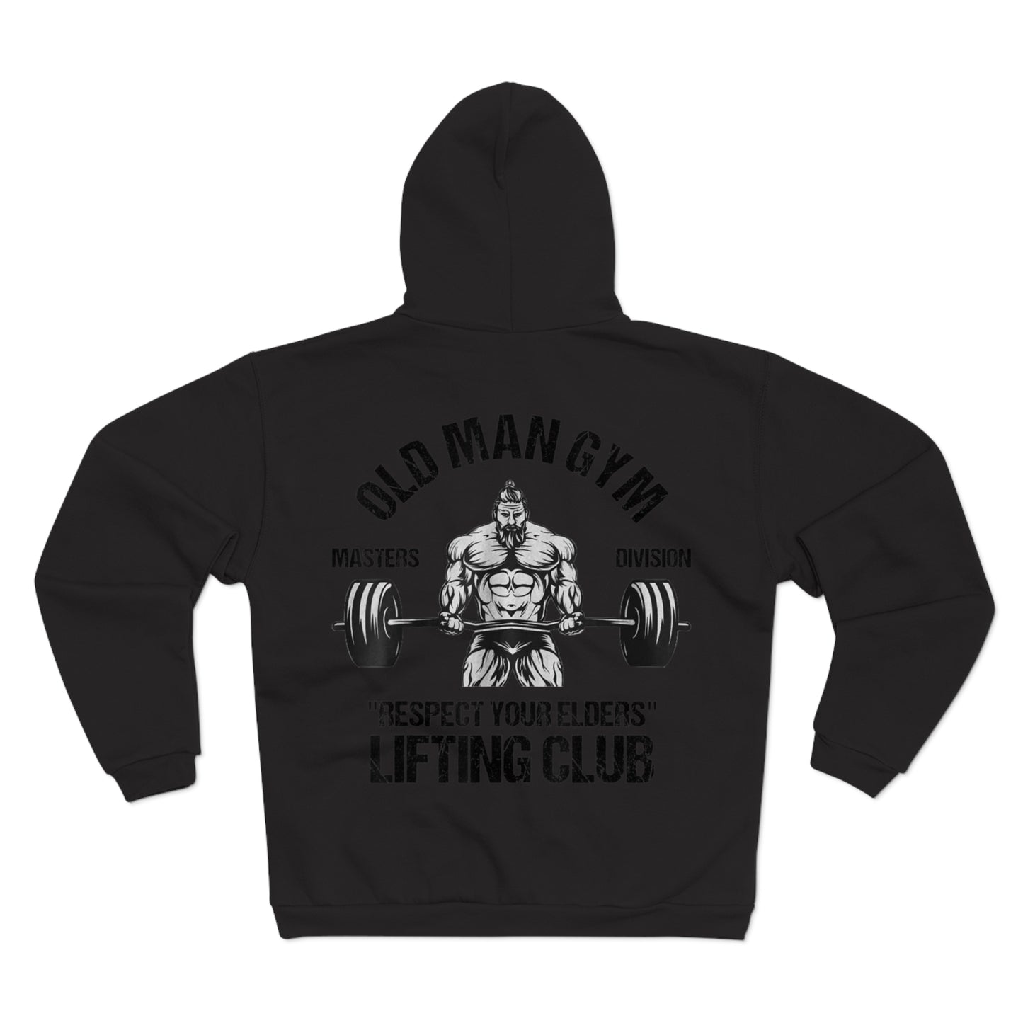 Old Man Gym Unisex Hooded Zip Sweatshirt - Respect Your Elders Lifting Club Hoodie