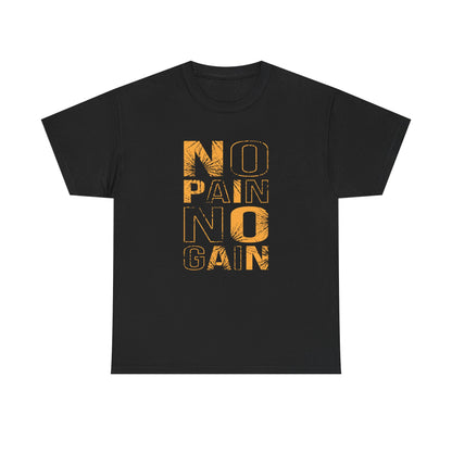 Inspirational Unisex Heavy Cotton Tee - "No Pain No Gain"