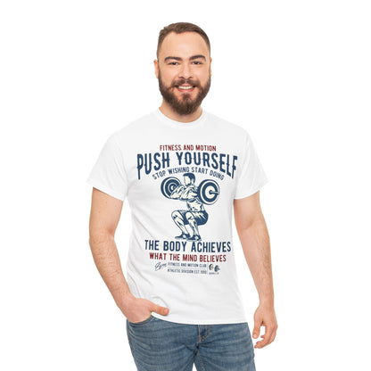 Motivational Fitness Unisex Heavy Cotton Tee - 'Push Yourself' Graphic