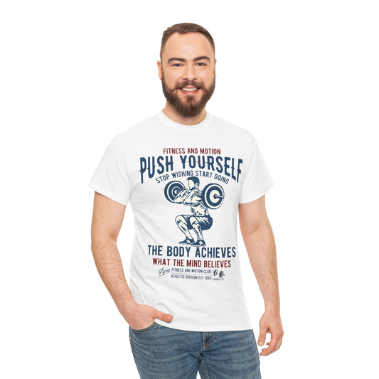 Motivational Fitness Unisex Heavy Cotton Tee - 'Push Yourself' Graphic