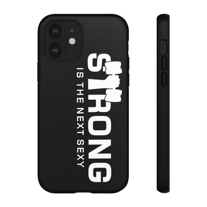 Strong is the Next Sexy Phone Case - Tough Cases for Fitness Enthusiasts