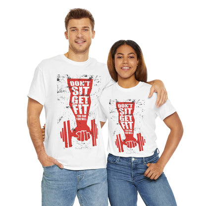 Don't Sit Get Fit Unisex Heavy Cotton Tee