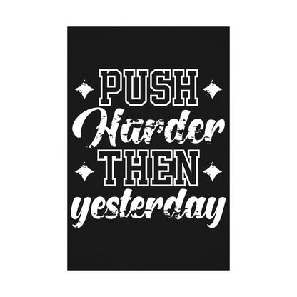 Motivational Wall Art Poster - "Push Harder Than Yesterday" Inspirational Decor